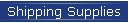 Shipping Supplies